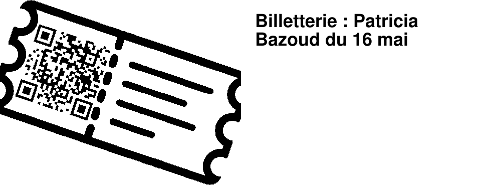 Billetterie : Patricia Bazoud du 16 mai