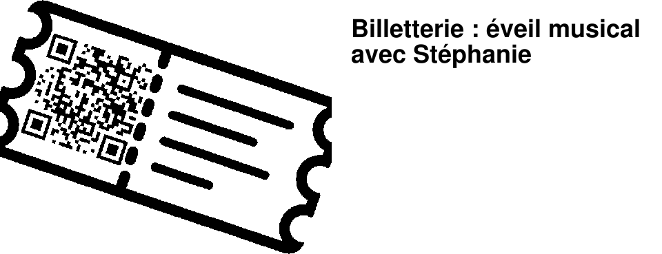 Billetterie : �veil musical avec St�phanie
